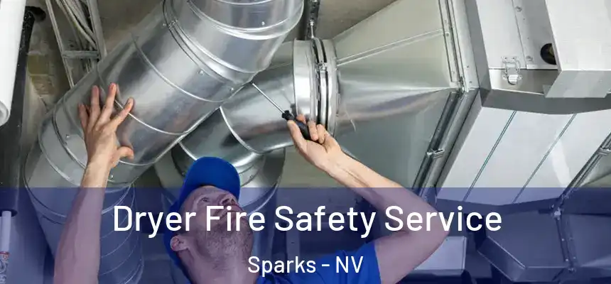  Dryer Fire Safety Service Sparks - NV