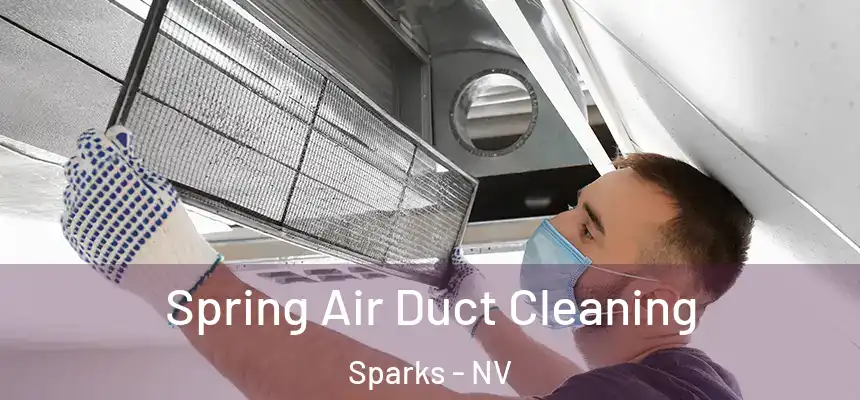  Spring Air Duct Cleaning Sparks - NV